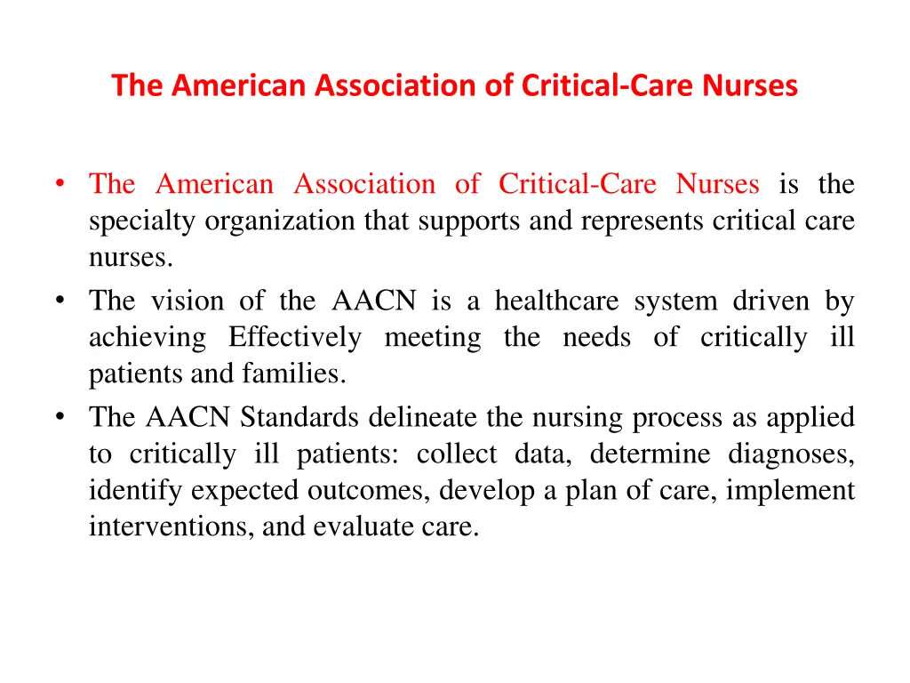 the american association of critical care nurses