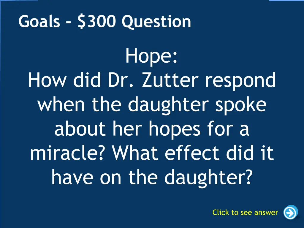 goals 300 question