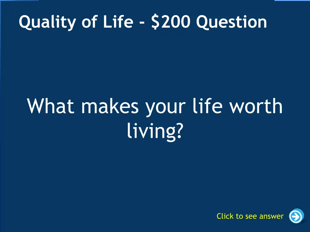 quality of life 200 question