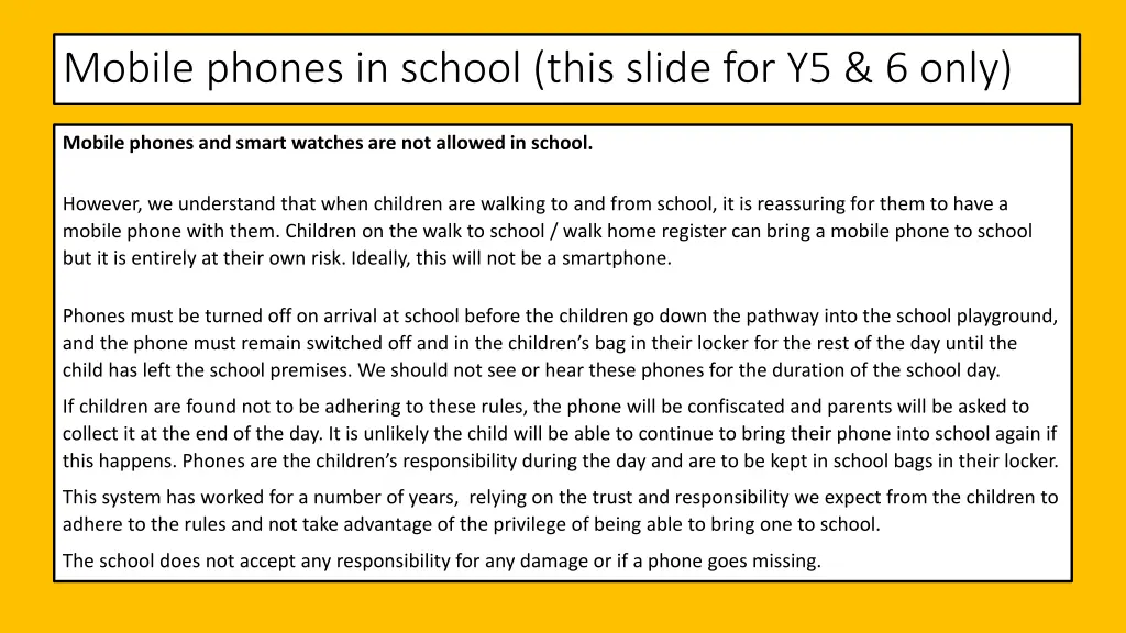 mobile phones in school this slide for y5 6 only