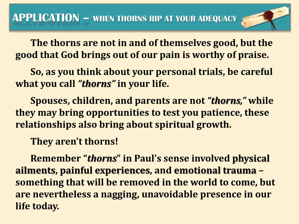 application when thorns rip at your adequacy 1
