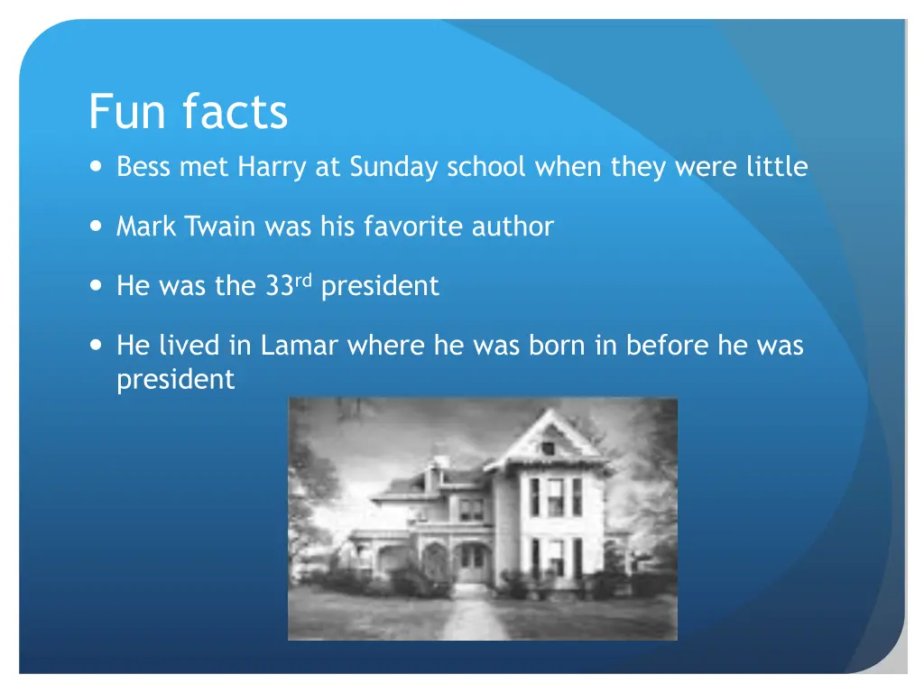 fun facts bess met harry at sunday school when