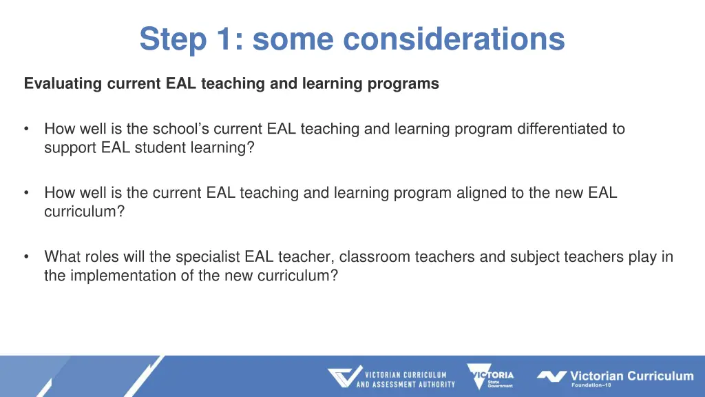 step 1 some considerations