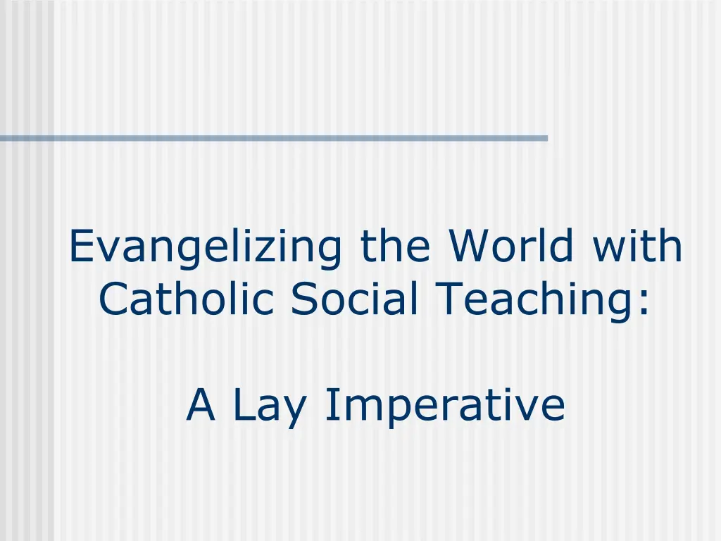 evangelizing the world with catholic social 1