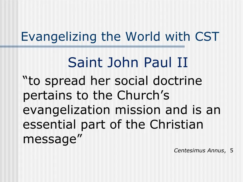 evangelizing the world with cst 1