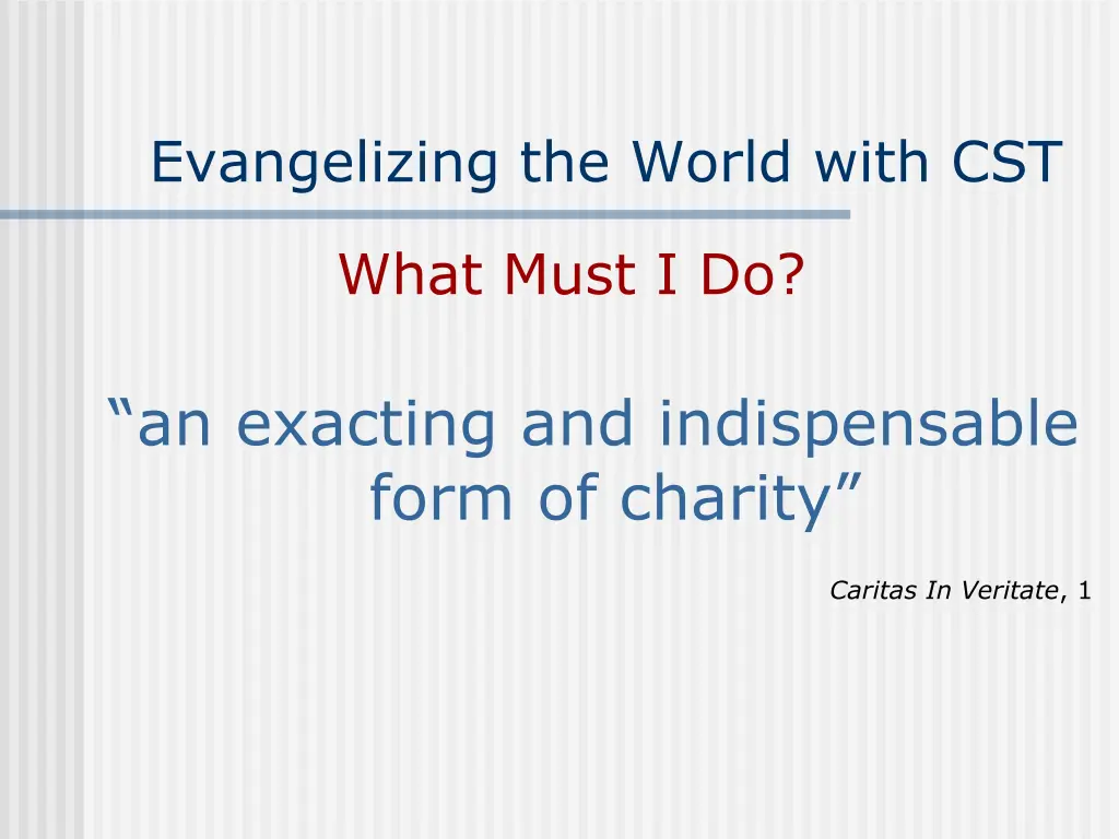 evangelizing the world with cst 11