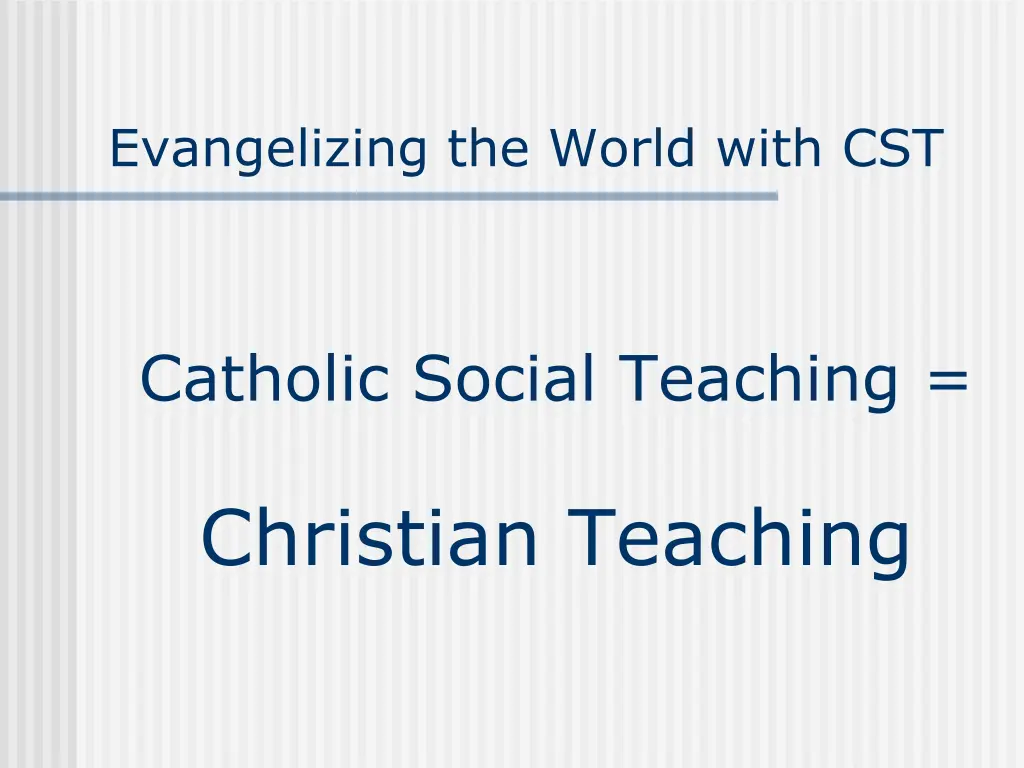 evangelizing the world with cst 3