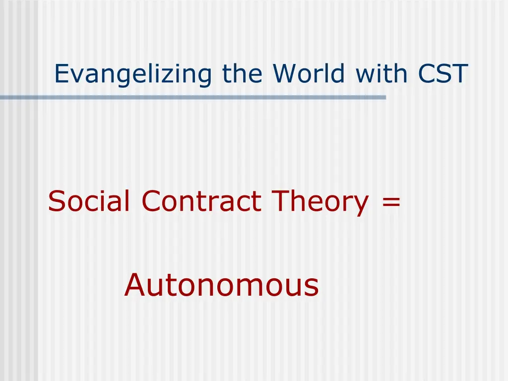 evangelizing the world with cst 7