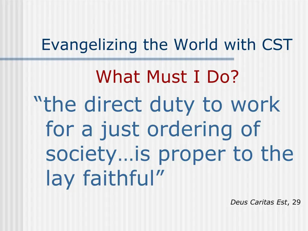 evangelizing the world with cst 8
