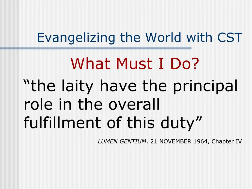 evangelizing the world with cst 9
