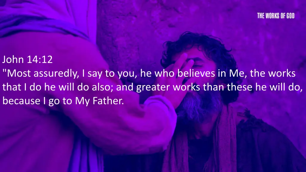 john 14 12 most assuredly