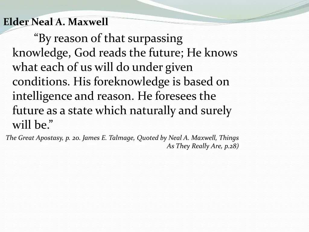elder neal a maxwell by reason of that surpassing