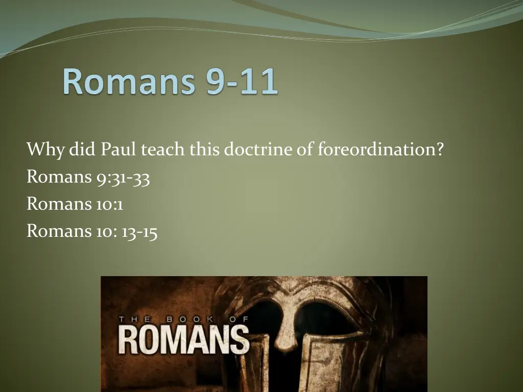 why did paul teach this doctrine