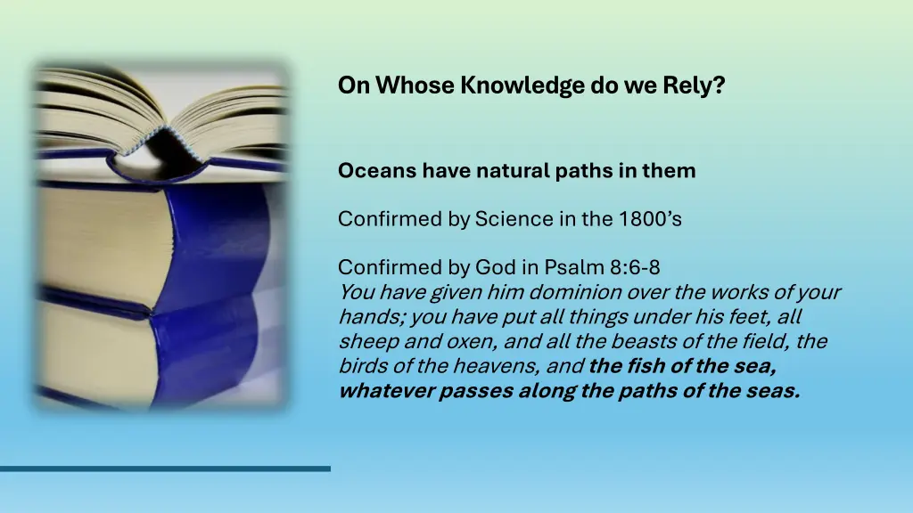 on whose knowledge do we rely 6