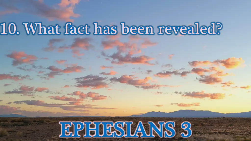 10 what fact has been revealed