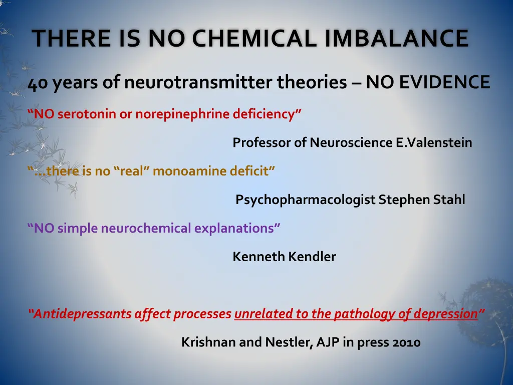 there is no chemical imbalance