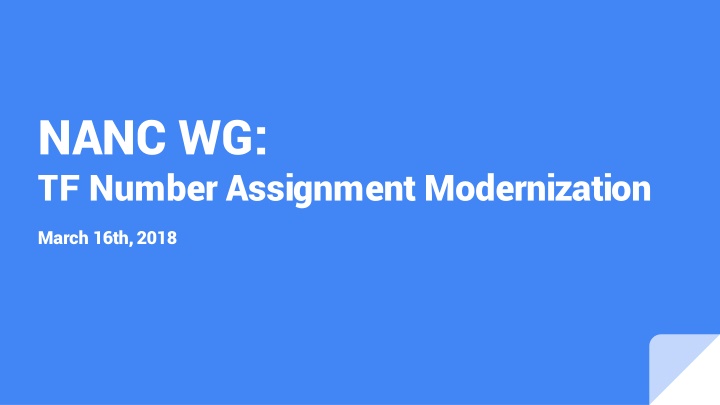 nanc wg tf number assignment modernization