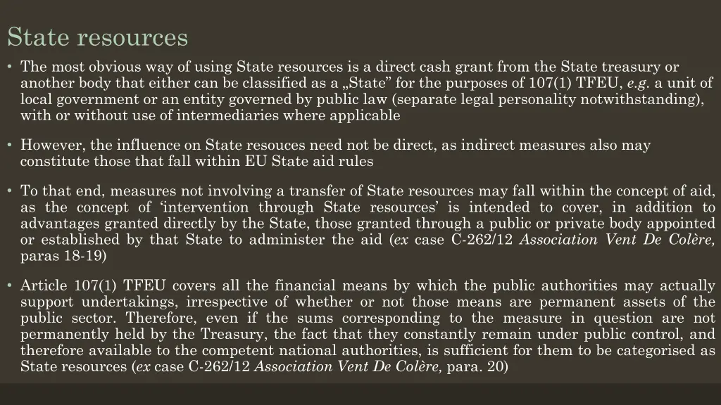 state resources the most obvious way of using