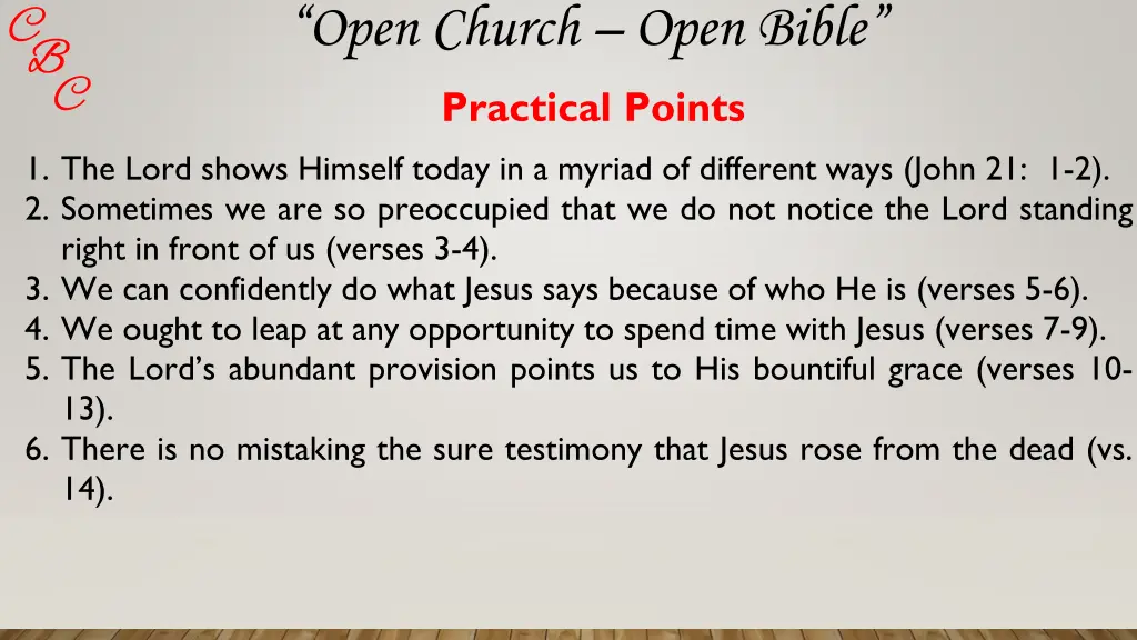 open church open bible practical points