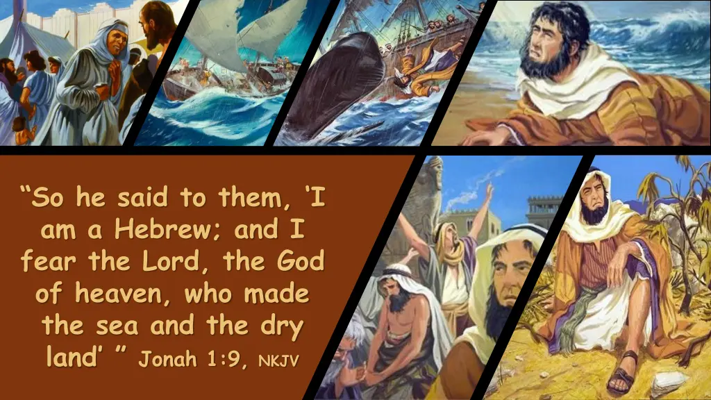 so he said to them i am a hebrew and i fear