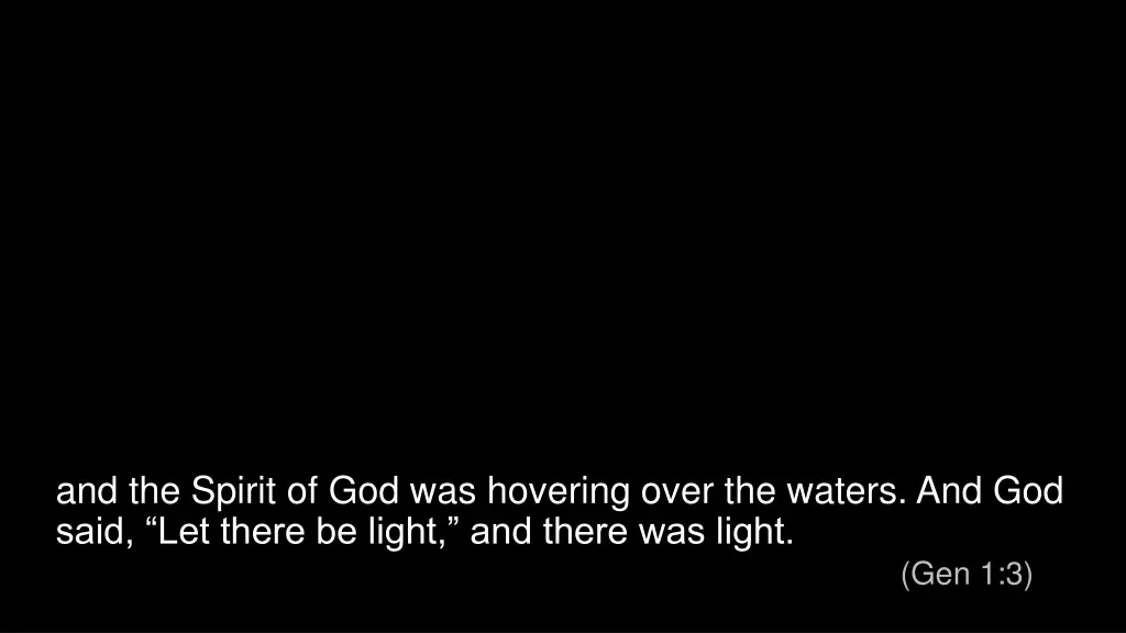 and the spirit of god was hovering over