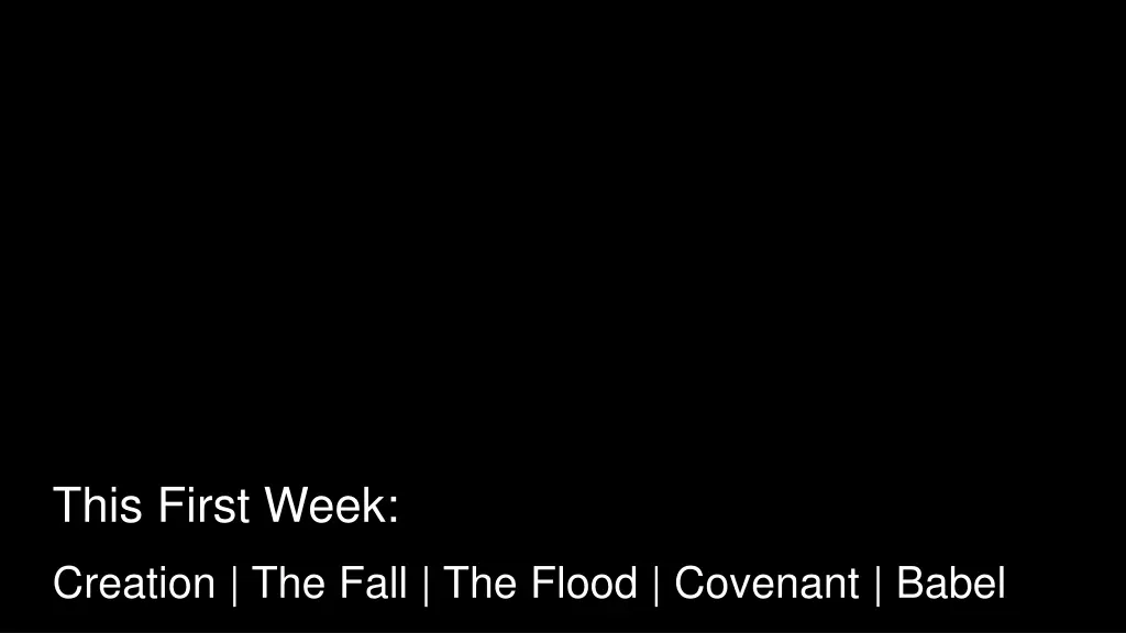 this first week