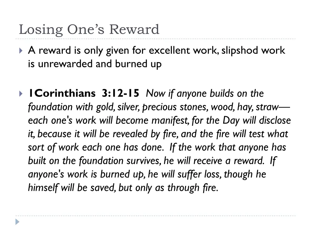 losing one s reward