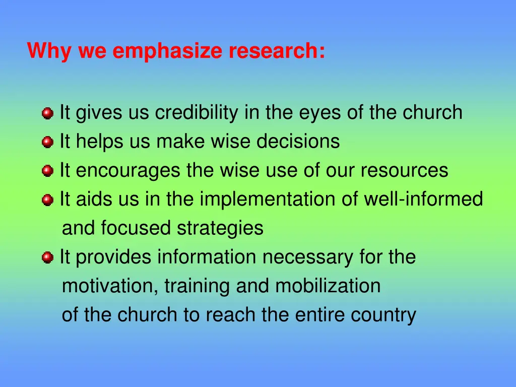 why we emphasize research
