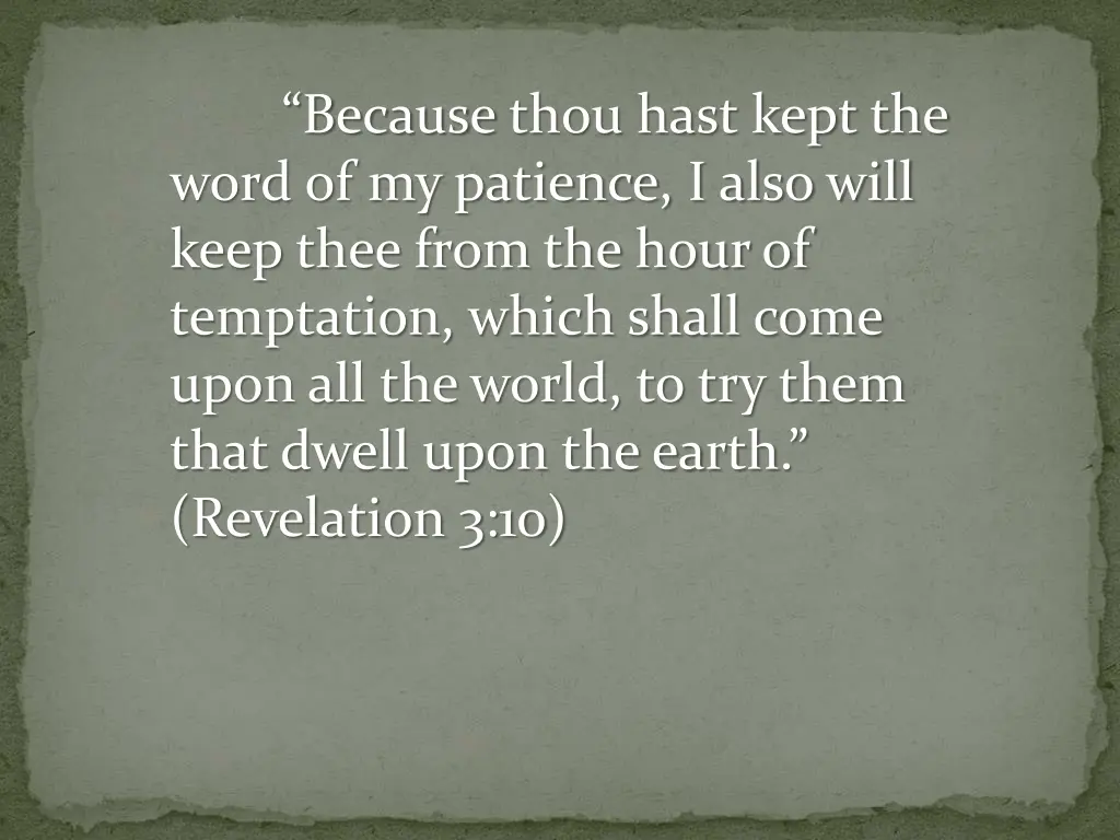 because thou hast kept the word of my patience