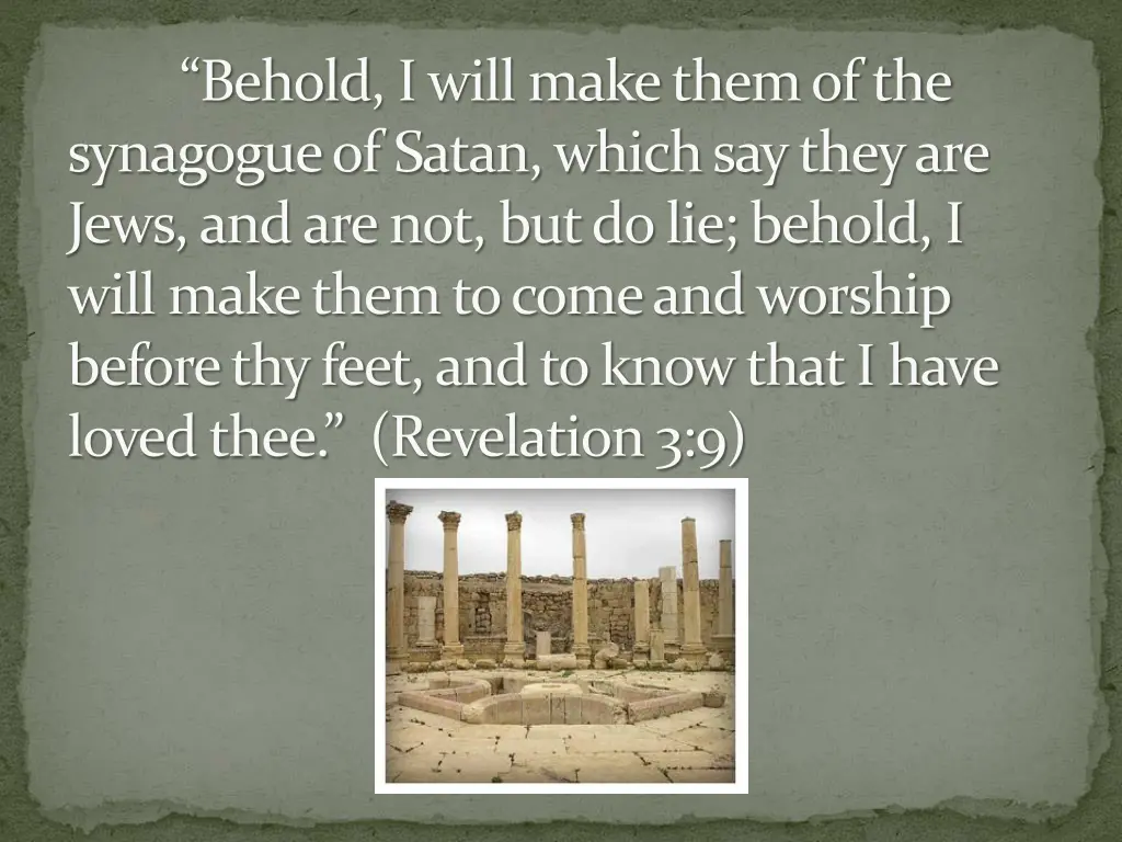 behold i will make them of the synagogue of satan