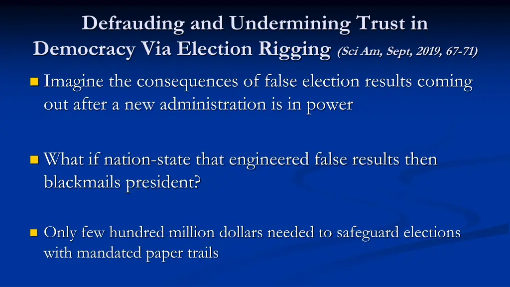 defrauding and undermining trust in democracy 2
