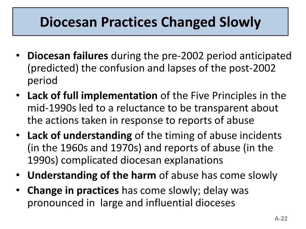 diocesan practices changed slowly