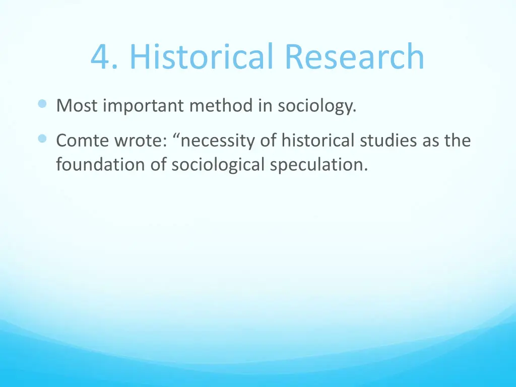 4 historical research
