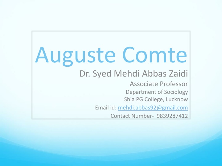 auguste comte dr syed mehdi abbas zaidi