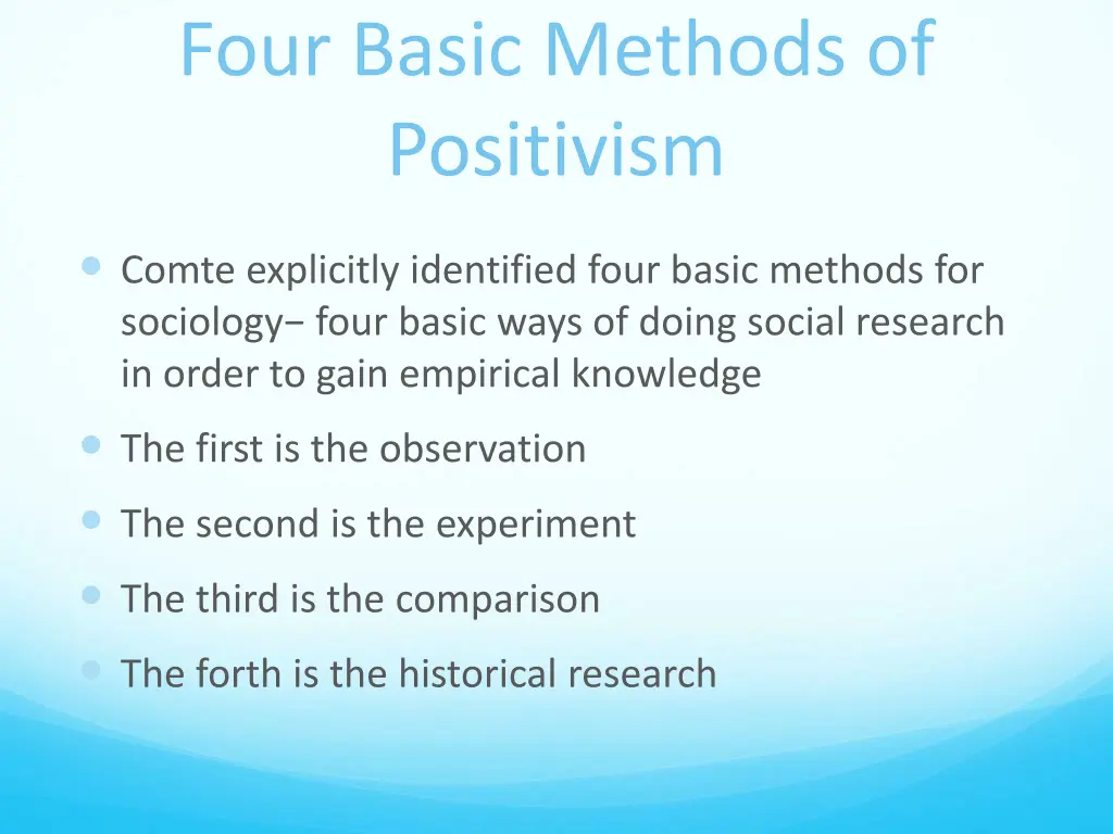 four basic methods of positivism