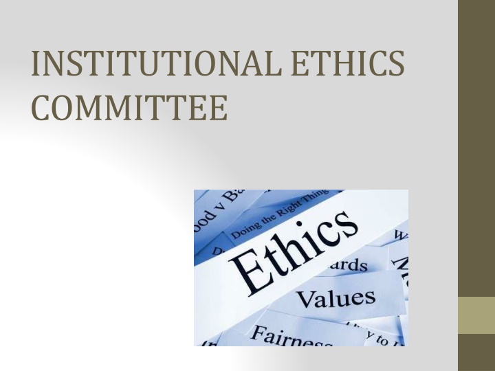 institutional ethics committee