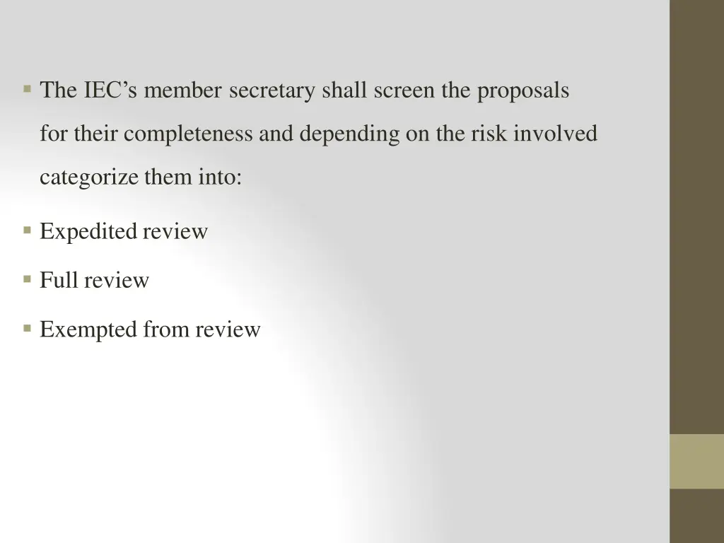 the iec s member secretary shall screen