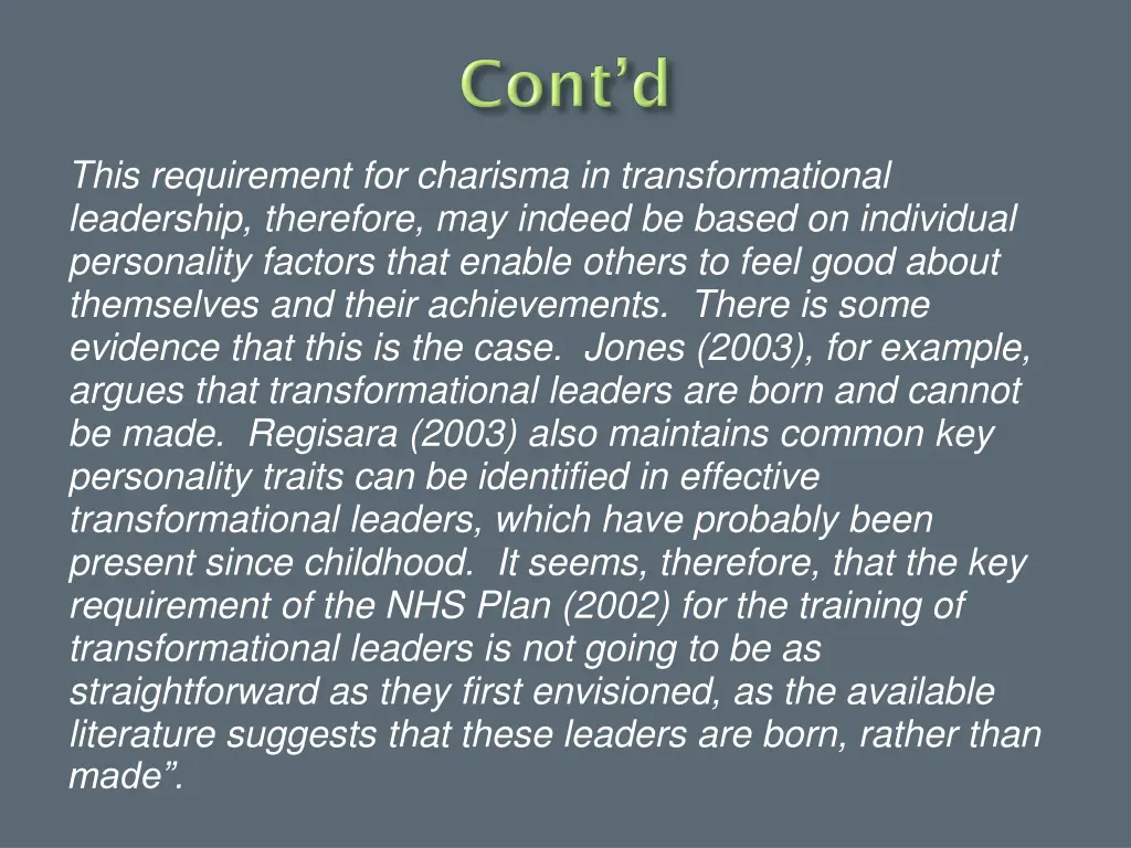 this requirement for charisma in transformational