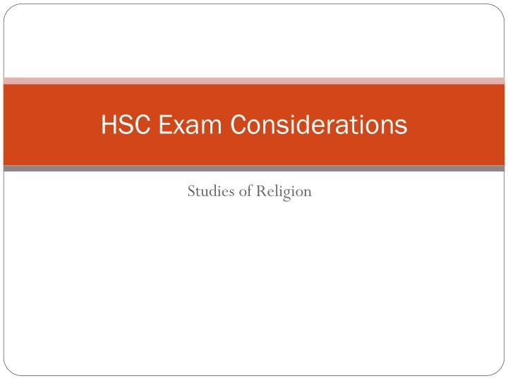 hsc exam considerations