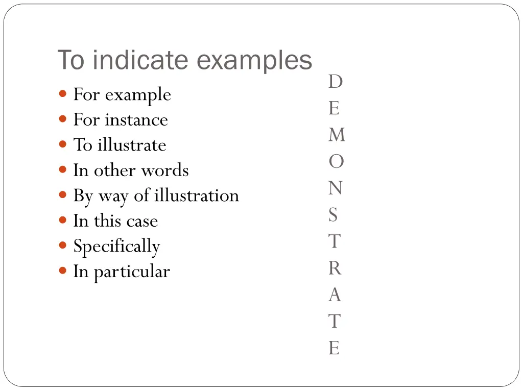 to indicate examples for example for instance