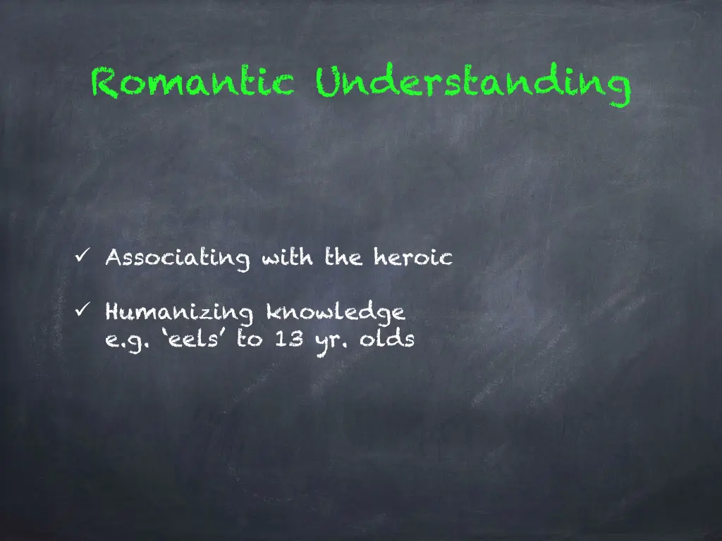 romantic understanding