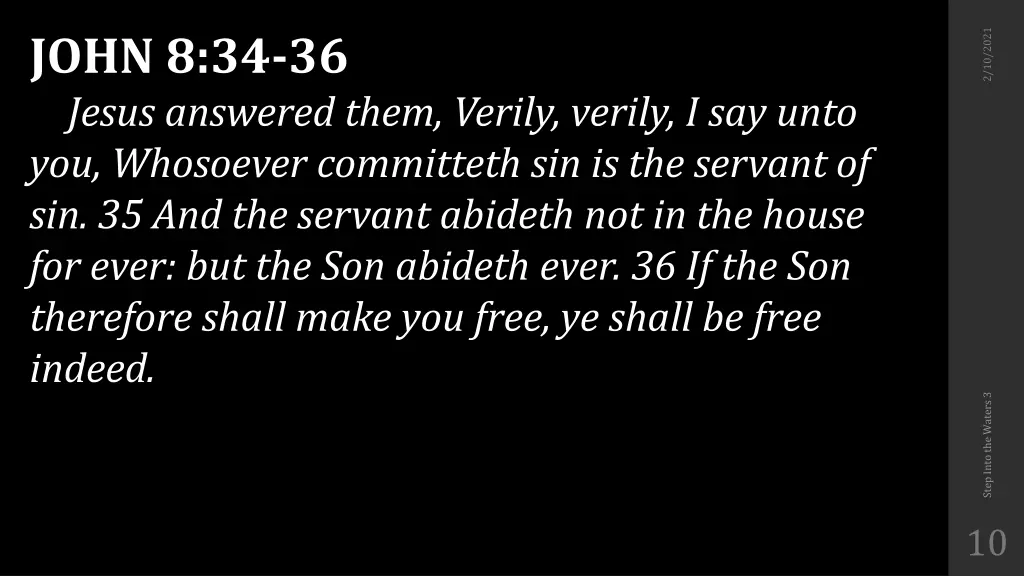 john 8 34 36 jesus answered them verily verily
