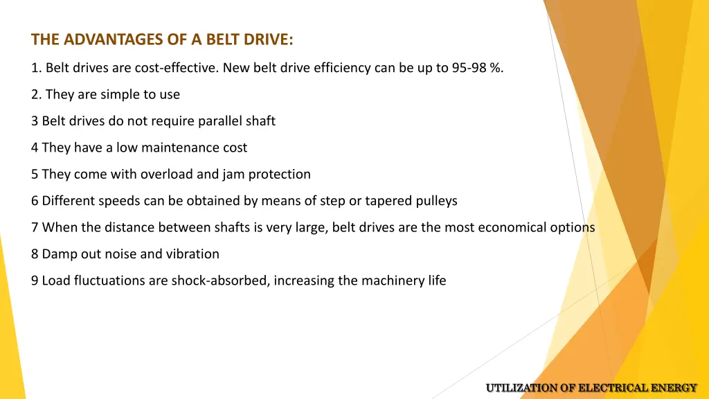 the advantages of a belt drive