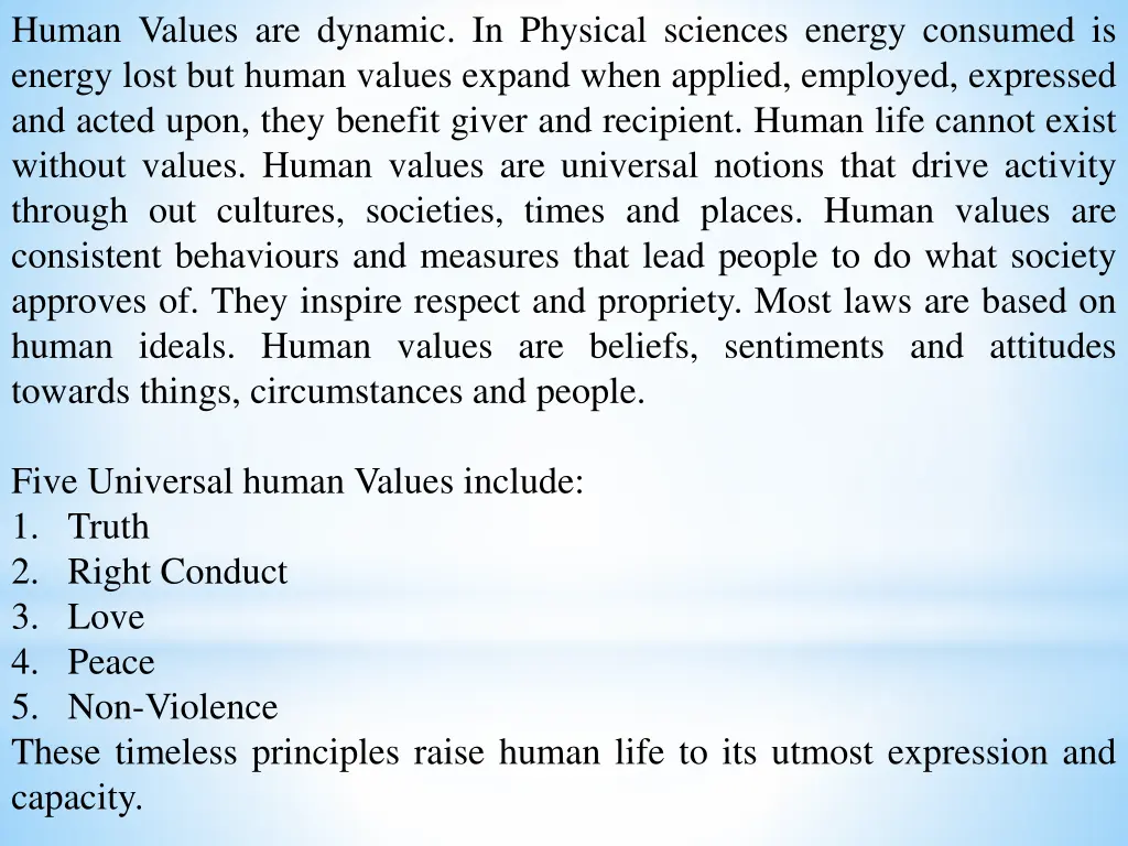 human values are dynamic in physical sciences