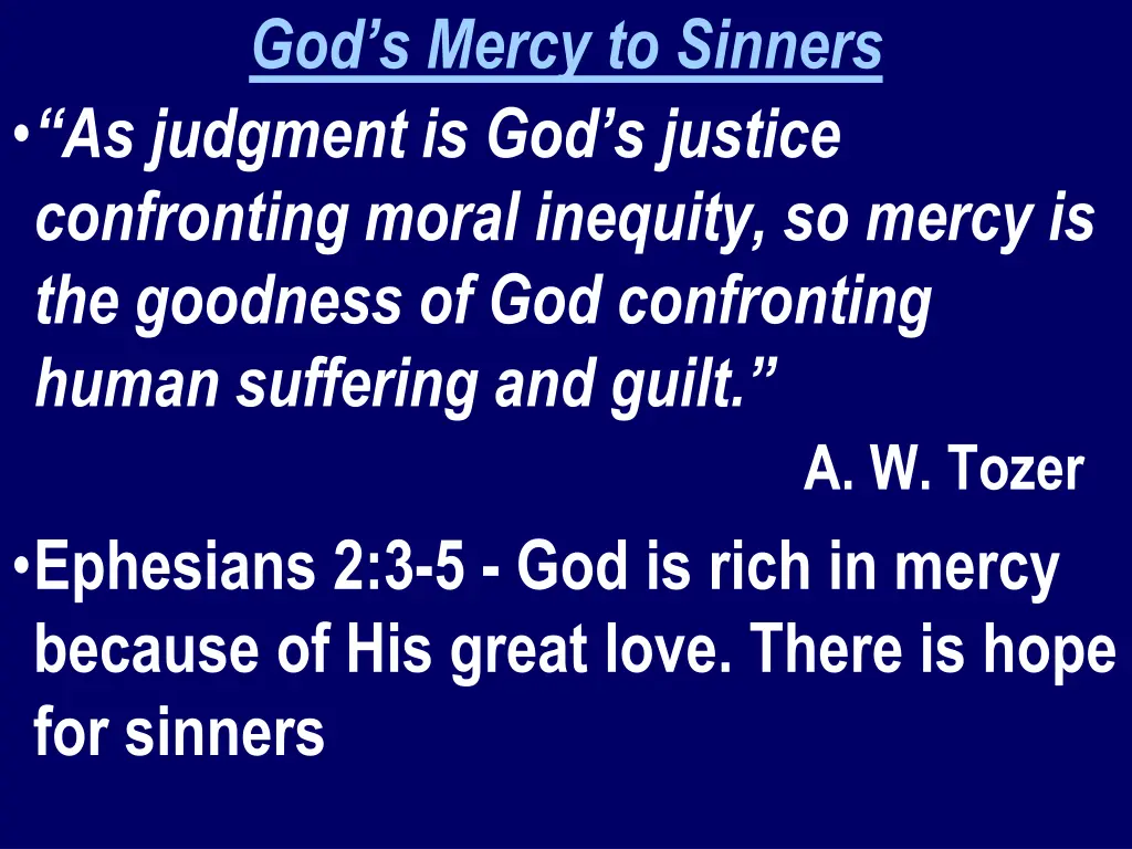 god s mercy to sinners as judgment