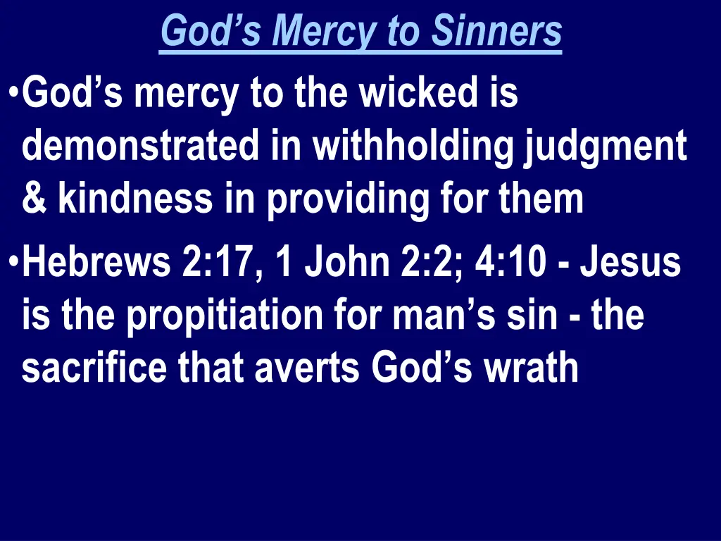 god s mercy to sinners god s mercy to the wicked