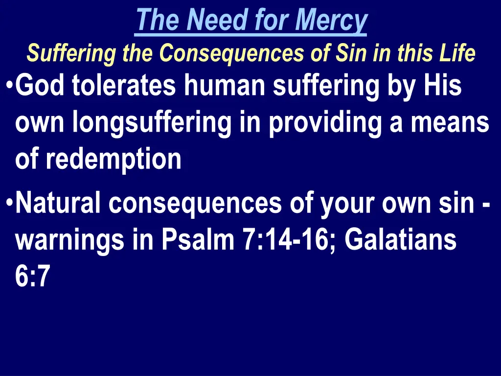 the need for mercy suffering the consequences