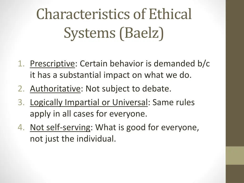 characteristics of ethical systems baelz