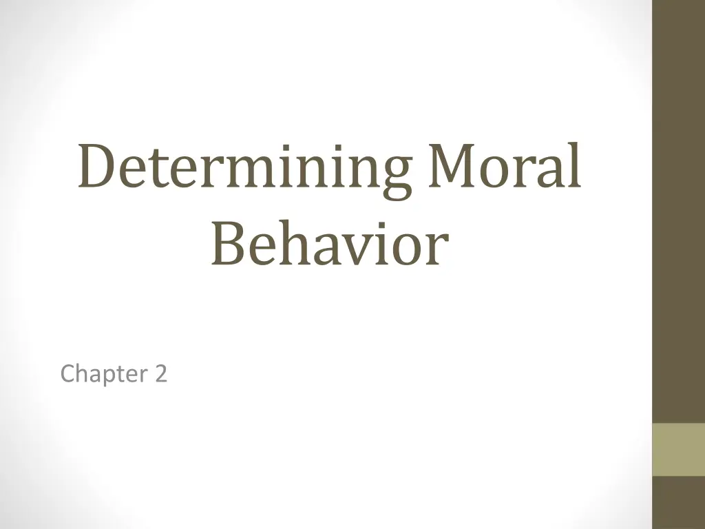 determining moral behavior