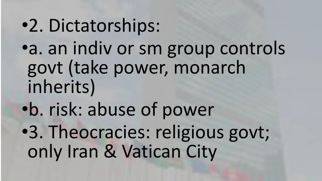 2 dictatorships a an indiv or sm group controls